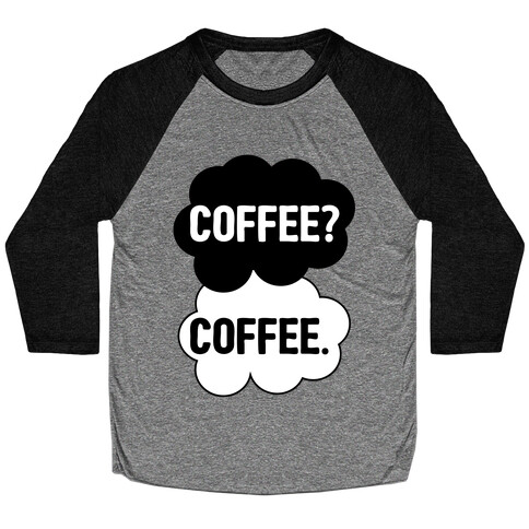 The Fault In Our Coffee Baseball Tee