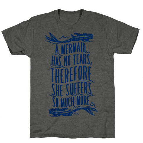Mermaids Don't Cry T-Shirt