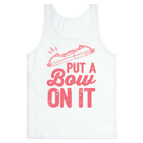 Put A Bow On It Tank Top
