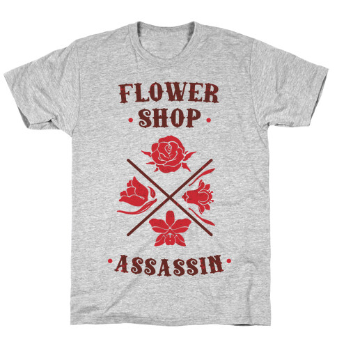 Flower Shop Assassin T-Shirt