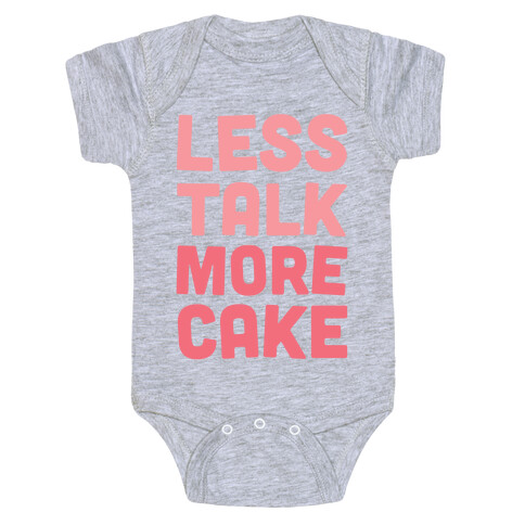 Less Talk More Cake Baby One-Piece