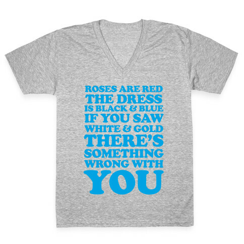 Roses are Red the Dress is Black & Blue V-Neck Tee Shirt