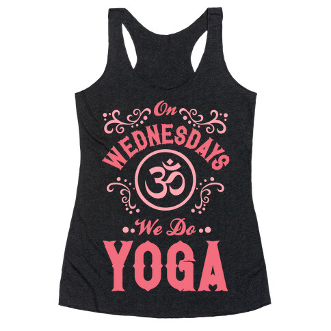 On Wednesday We Do Yoga Racerback Tank Top