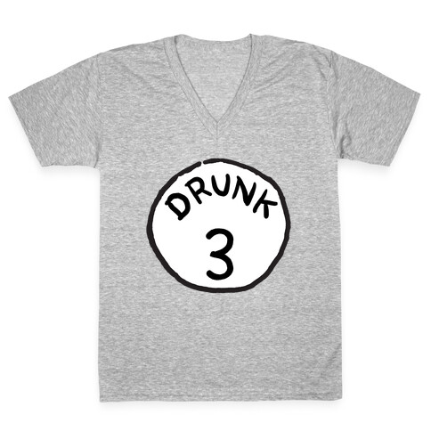 Drunk 3 V-Neck Tee Shirt