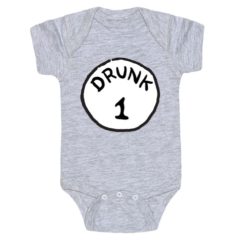 Drunk 1 Baby One-Piece