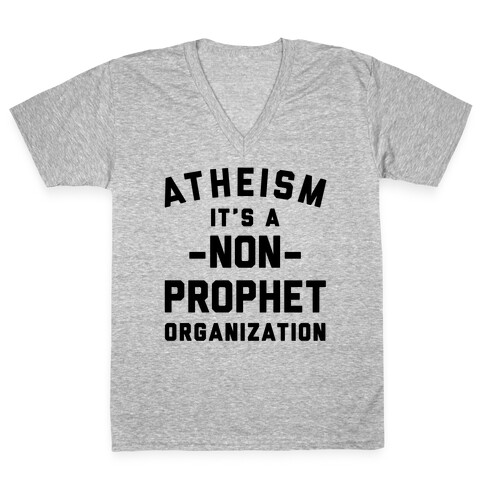 Atheism A Non-Prophet Organization V-Neck Tee Shirt