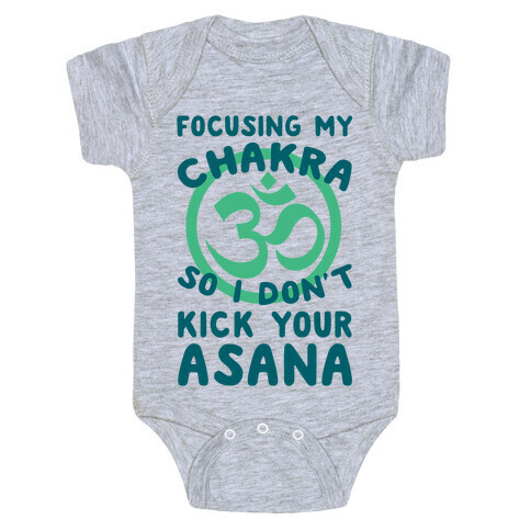 Focusing My Chakra So I Don't Kick Your Asana Baby One-Piece
