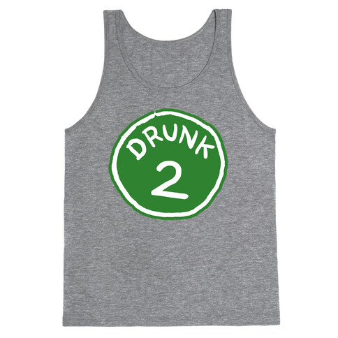 Drunk 2 Tank Top