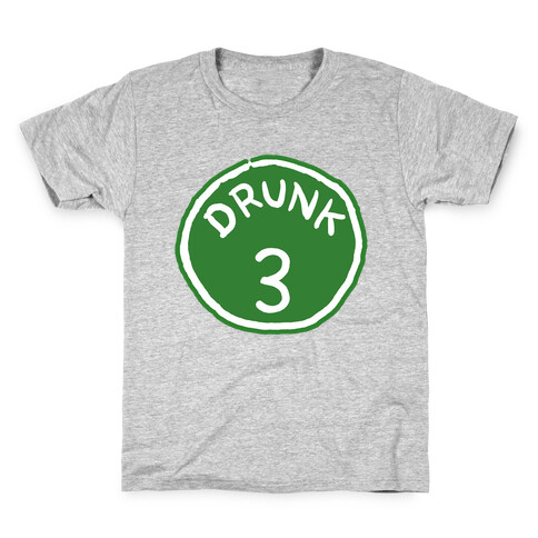 Drunk 3 Kids T-Shirt