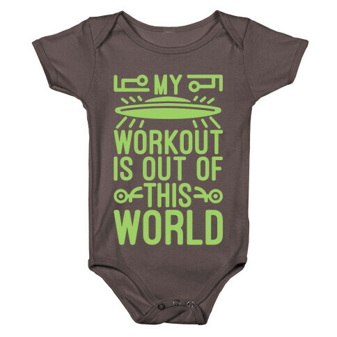 My Workout Is Out of This World Baby One-Piece