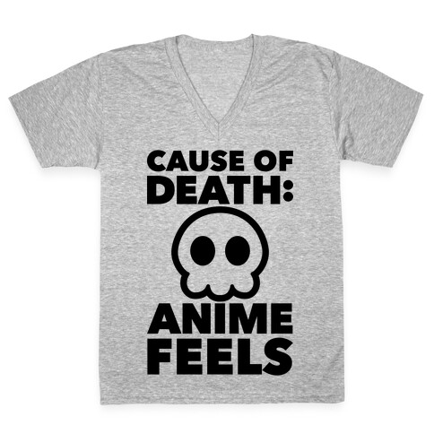Cause Of Death: Anime Feels V-Neck Tee Shirt