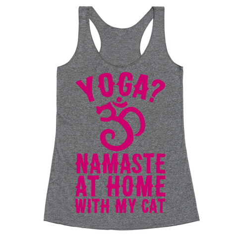 Namaste At Home With My Cat Racerback Tank Top