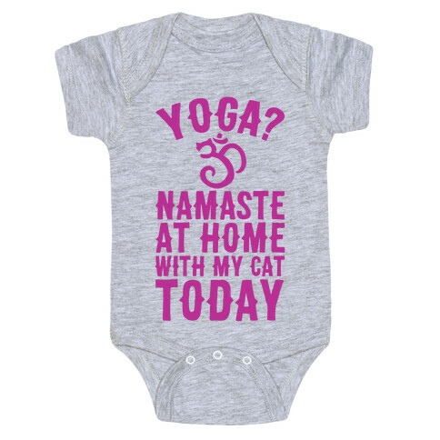 Namaste At Home With My Cat Today Baby One-Piece