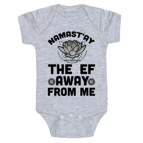 Namast'ay the Ef Away from Me Baby One-Piece