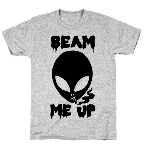 Beam Me Up T-Shirt