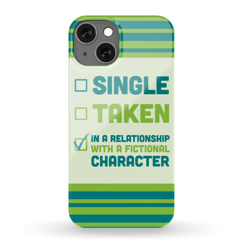 Dating A Fictional Character Phone Case