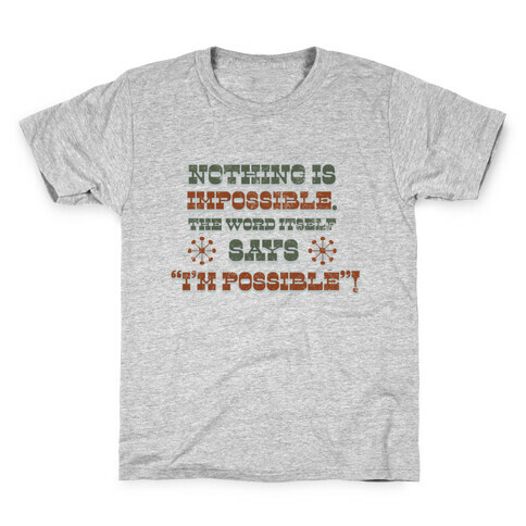 Nothing is Impossible (tank) Kids T-Shirt