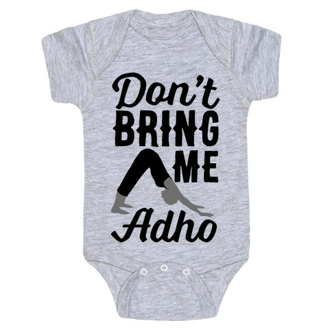 Don't Bring Me Adho Baby One-Piece