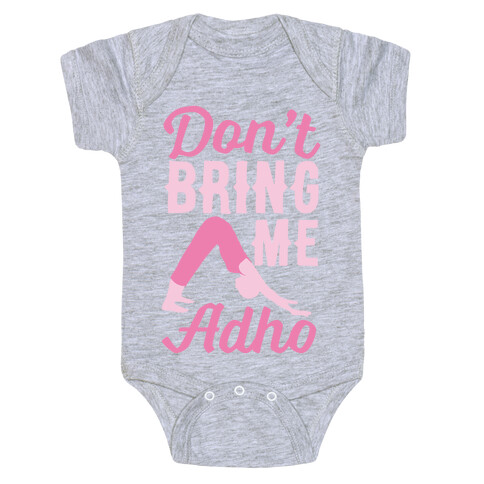 Don't Bring Me Adho Baby One-Piece