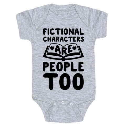Fictional Characters Are People Too Baby One-Piece