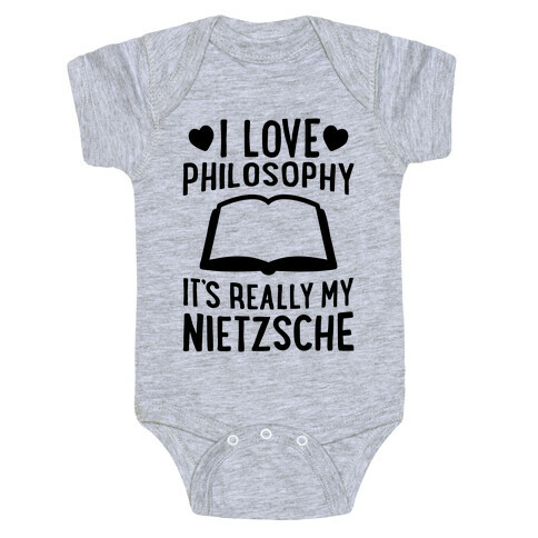 I Love Philosophy (It's Really My Nietzsche) Baby One-Piece