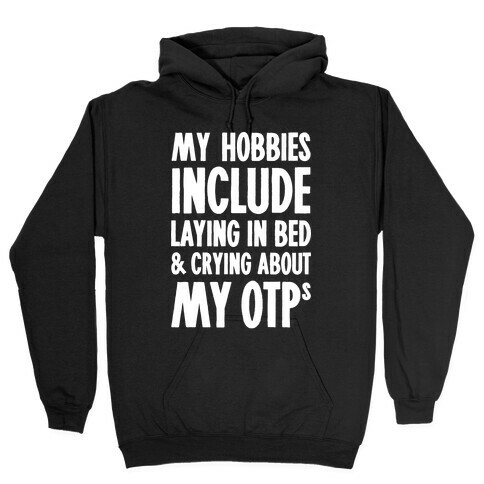 Crying About My OTPs Hooded Sweatshirt