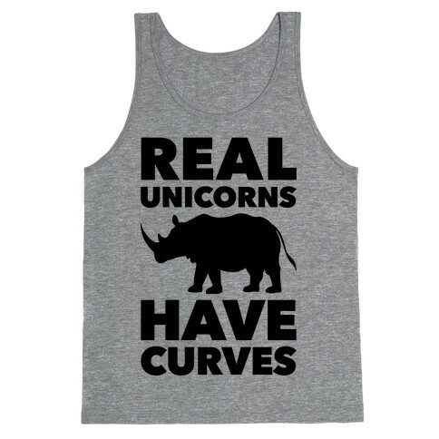 Real Unicorns Have Curves Tank Top