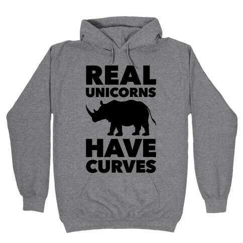 Real Unicorns Have Curves Hooded Sweatshirt