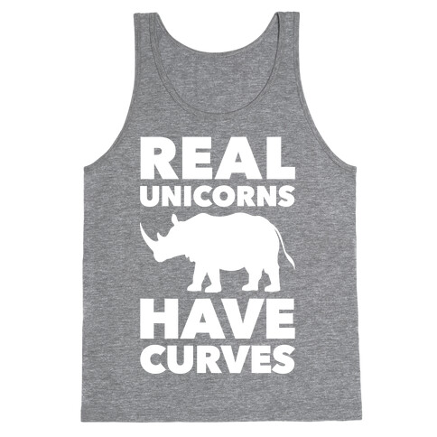 Real Unicorns Have Curves Tank Top