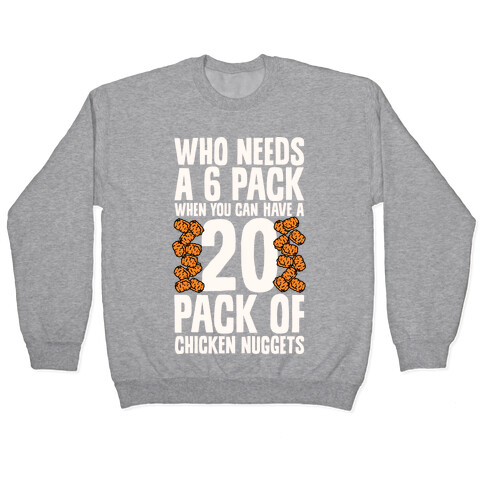 Who Needs a 6 Pack When You Can Have a 20 Pack Pullover