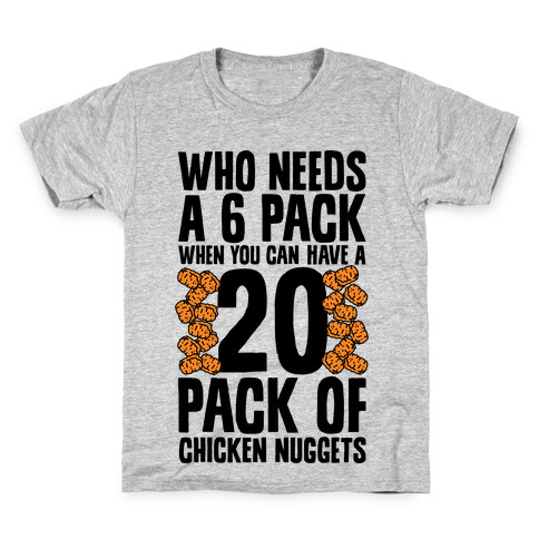 Who Needs a 6 Pack When You Can Have a 20 Pack Kids T-Shirt