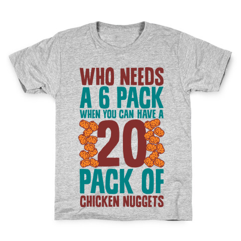 Who Needs a 6 Pack When You Can Have a 20 Pack Kids T-Shirt