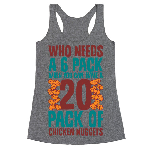 Who Needs a 6 Pack When You Can Have a 20 Pack Racerback Tank Top