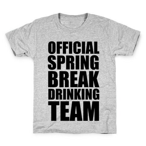 Official Spring Break Drinking Team Kids T-Shirt