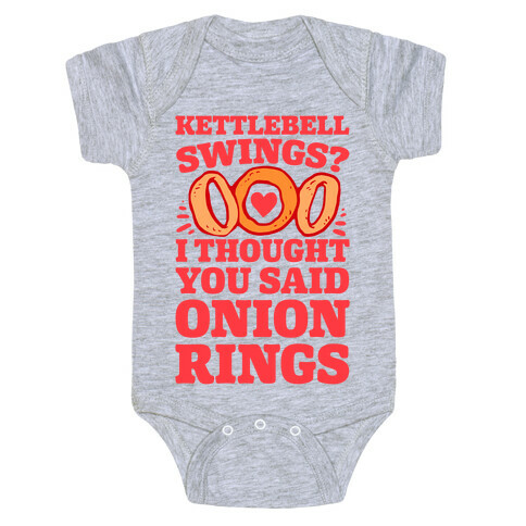Kettlebell Swings? I Thought You Said Onion Rings Baby One-Piece