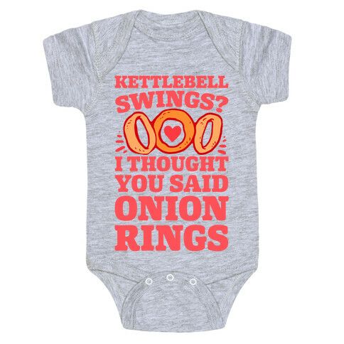 Kettlebell Swings? I Thought You Said Onion Rings Baby One-Piece