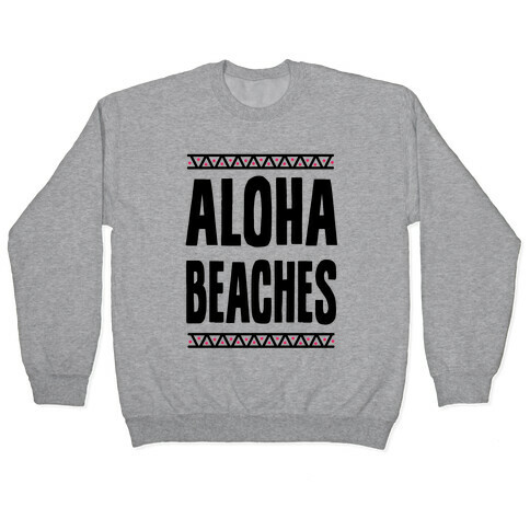 Aloha Beaches Pullover