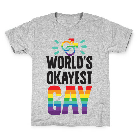 World's Okayest Gay Kids T-Shirt