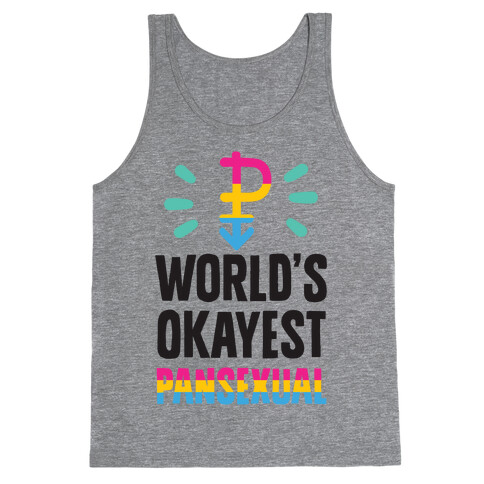 World's Okayest Pansexual Tank Top