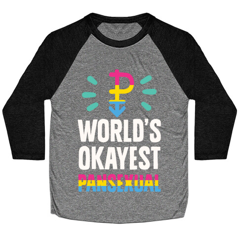 World's Okayest Pansexual Baseball Tee