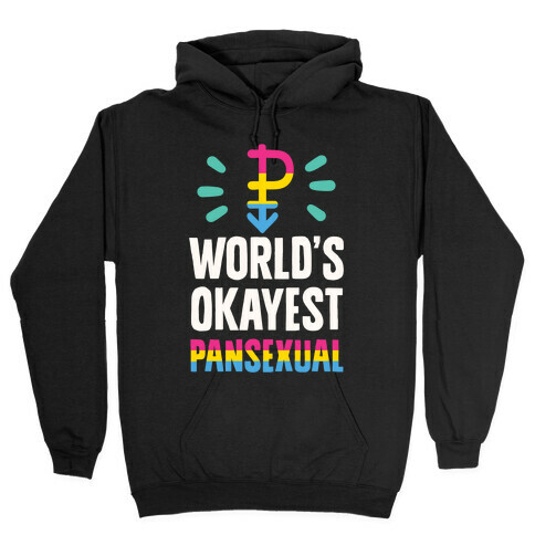 World's Okayest Pansexual Hooded Sweatshirt