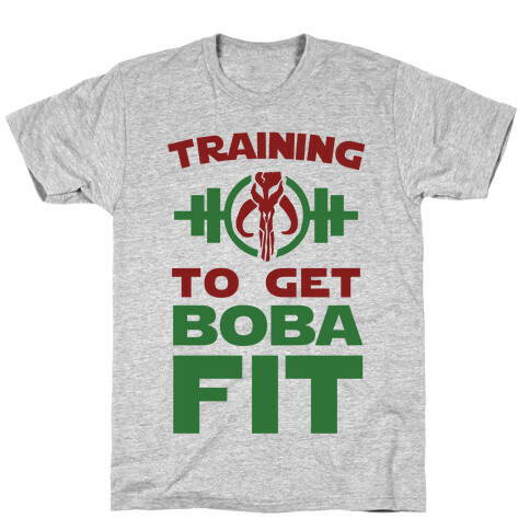 Training to Get Boba Fit T-Shirt