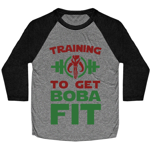 Training to Get Boba Fit Baseball Tee