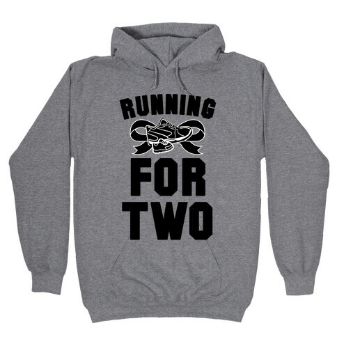 Running for Two Hooded Sweatshirt