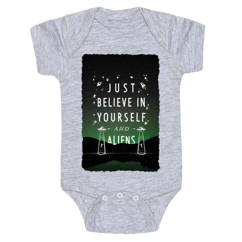 Just Believe In Yourself And Aliens Baby One-Piece