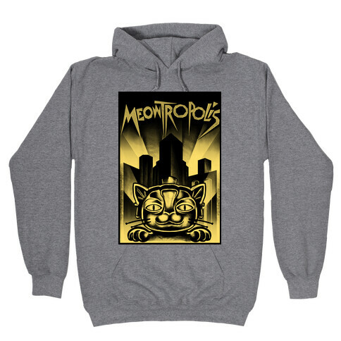 Meowtropolis (Metropolis Parody) Hooded Sweatshirt