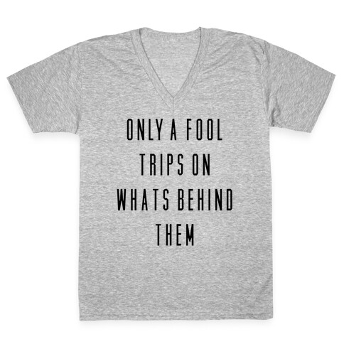 Only a Fool V-Neck Tee Shirt