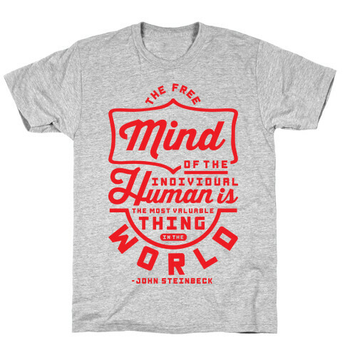 The Most Valuable Thing In The World T-Shirt