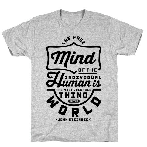 The Most Valuable Thing In The World T-Shirt
