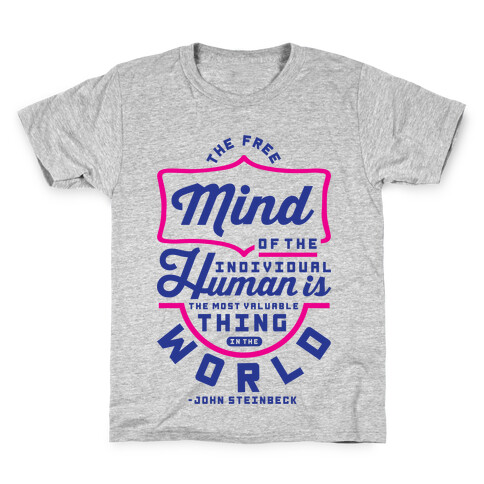 The Most Valuable Thing In The World Kids T-Shirt